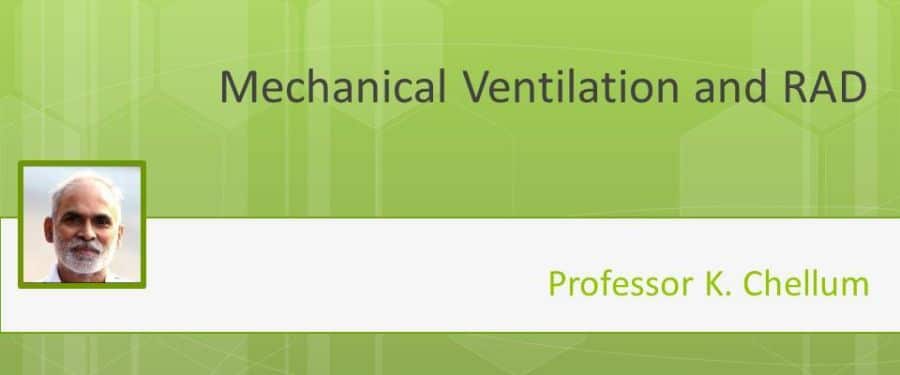 Mechanical Ventilation and RAD